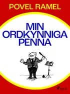 Min ordkynniga penna af Povel Ramel