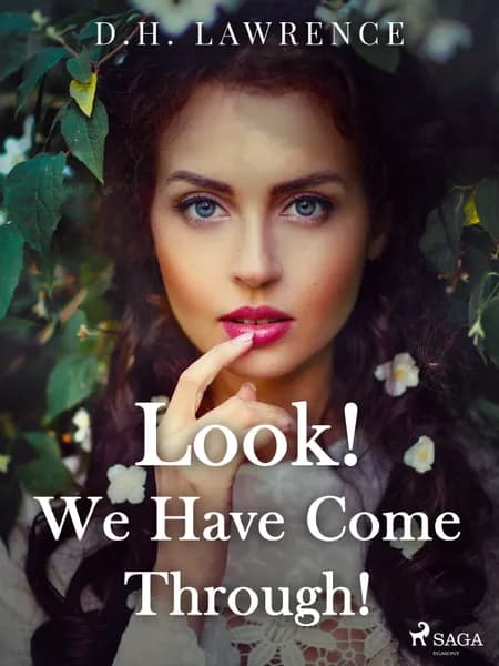 Look! We Have Come Through! af D.H. Lawrence
