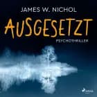 Ausgesetzt af James W. Nichol