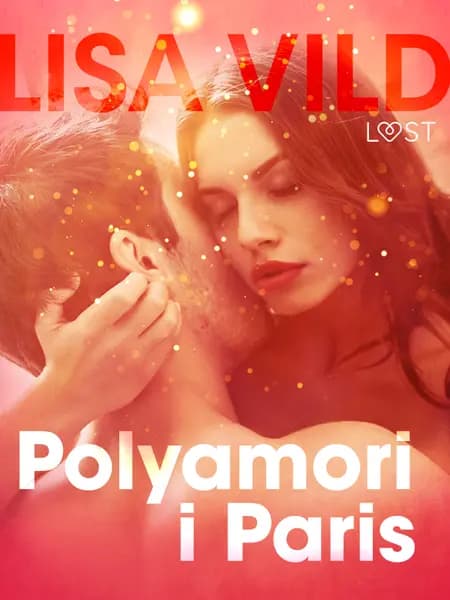 Polyamori i Paris af Lisa Vild