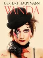 Wanda af Gerhart Hauptmann
