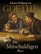 Die mitschuldigen