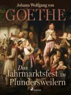 Das jahrmarktsfest zu plundersweilern