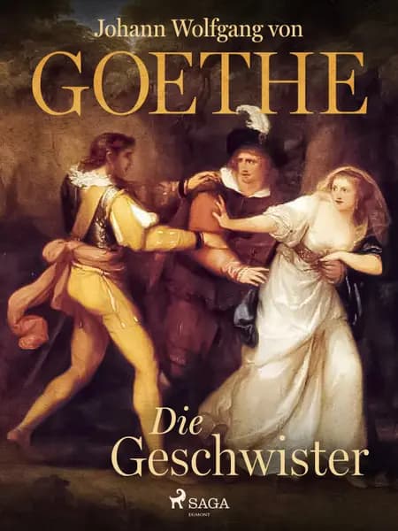 Die Geschwister af Johann Wolfgang von Goethe F