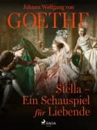 Stella - Ein Schauspiel für Liebende