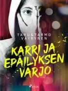 Karri ja epäilyksen varjo