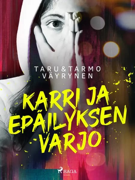 Karri ja epäilyksen varjo af Taru Väyrynen