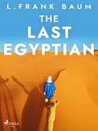 The Last Egyptian
