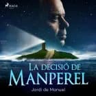 La decisió de manperel