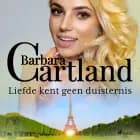 Liefde kent geen duisternis af Barbara Cartland