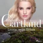 Leona, mijn liefste af Barbara Cartland