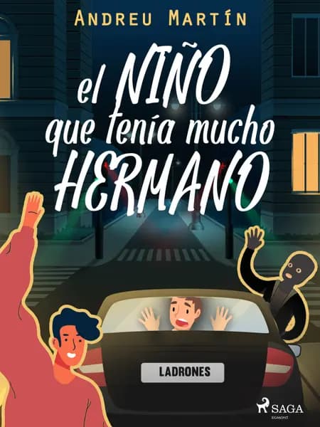 El niño que tenía mucho hermano af Andreu Martín