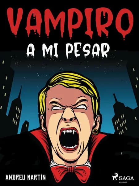 Vampiro a mi pesar af Andreu Martín