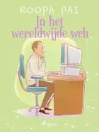 In het wereldwijde web af Roopa Pai