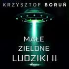 Małe zielone ludziki 2 af Krzysztof Boruń