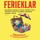 Ferieklar - Godnathistorier der sender børn på drømmerejse af Kim Ace, Line Knutzon, Frida Brygmann, Glenn Ringtved, Kasper Hoff, Nicolaj Kopernikus, Thomas Skov, Tobias Bukkehave, Frederik Hansen, Thomas Brunstrøm og Andreas Nederland