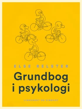 Grundbog i psykologi af Else Relster