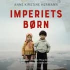 Imperiets børn af Anne Kirstine Hermann