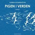 Pigen i verden af Katrin Ottarsdóttir