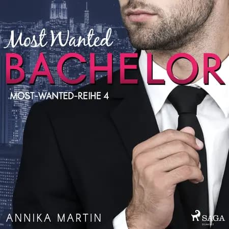 Most Wanted Bachelor af Annika Martin