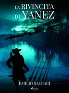 La rivincita di Yanez af Emilio Salgari