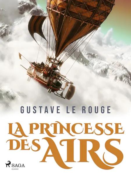La Princesse des airs af Gustave Le Rouge