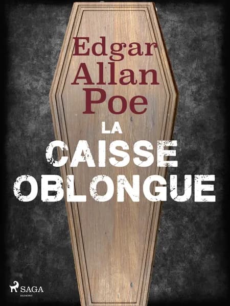 La Caisse Oblongue af Edgar Allan Poe