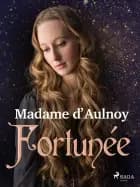 Fortunée