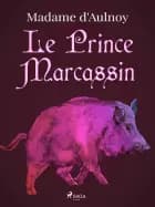 Le Prince Marcassin
