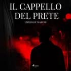 Il cappello del prete af Emilio De Marchi