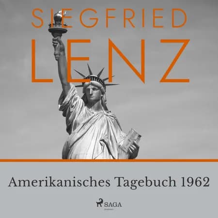 Amerikanisches Tagebuch 1962 af Siegfried Lenz