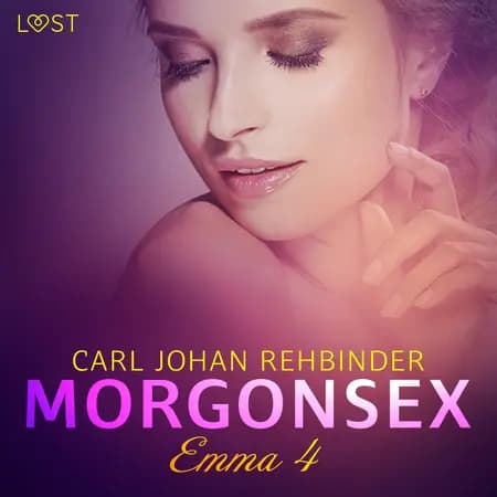 Morgonsex - erotisk novell af Carl Johan Rehbinder