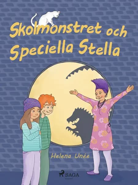 Skolmonstret och Speciella Stella af Helena Unée