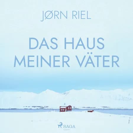 Das Haus meiner Väter af Jørn Riel