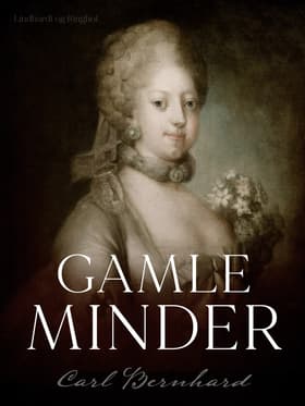 Gamle minder af Carl Bernhard