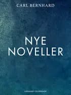 Nye noveller af Carl Bernhard