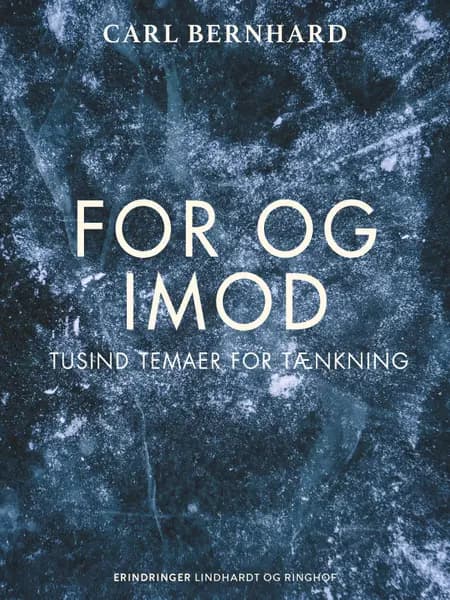 For og imod. Tusind temaer for tænkning af Carl Bernhard