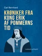 Krøniker fra kong erik af pommerns tid