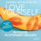 Love Yourself - Blowjob: Achtsamer Oralsex af Asgerbo Persson og Michelle Miller