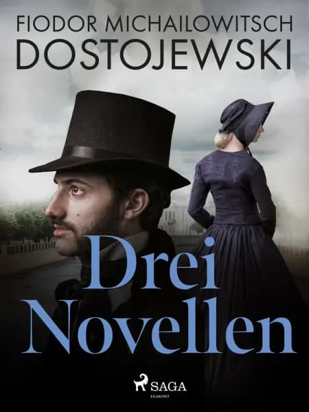 Drei Novellen af Fjodor M Dostojewski