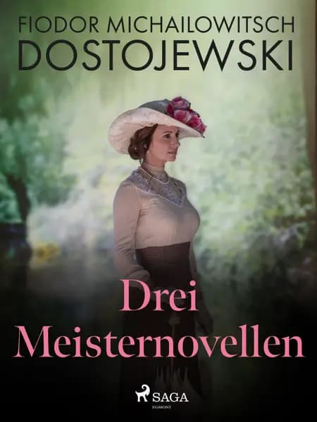 Drei Meisternovellen af Fjodor M Dostojewski