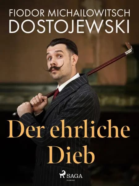 Der ehrliche Dieb af Fjodor M Dostojewski