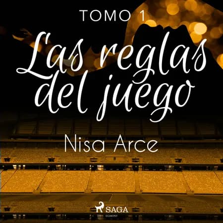Las reglas del juego 1 af Nisa Arce