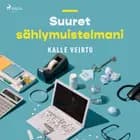 Suuret sählymuistelmani af Kalle Veirto