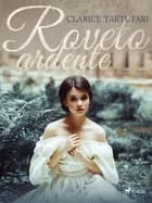 Roveto ardente af Clarice Tartufari