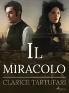Il miracolo af Clarice Tartufari