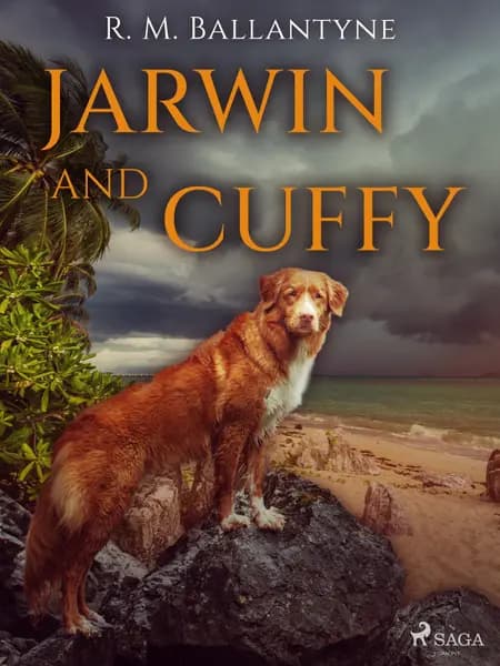 Jarwin and Cuffy af R. M. Ballantyne