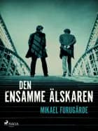 Den ensamme älskaren