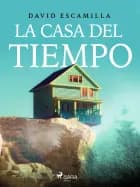 La casa del tiempo
