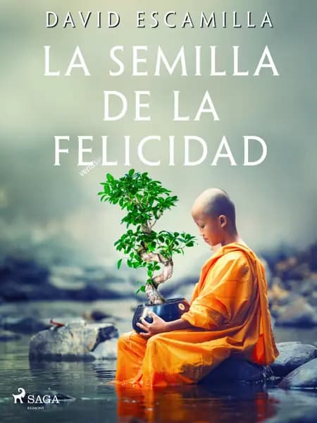 La semilla de la felicidad af David Escamilla Imparato